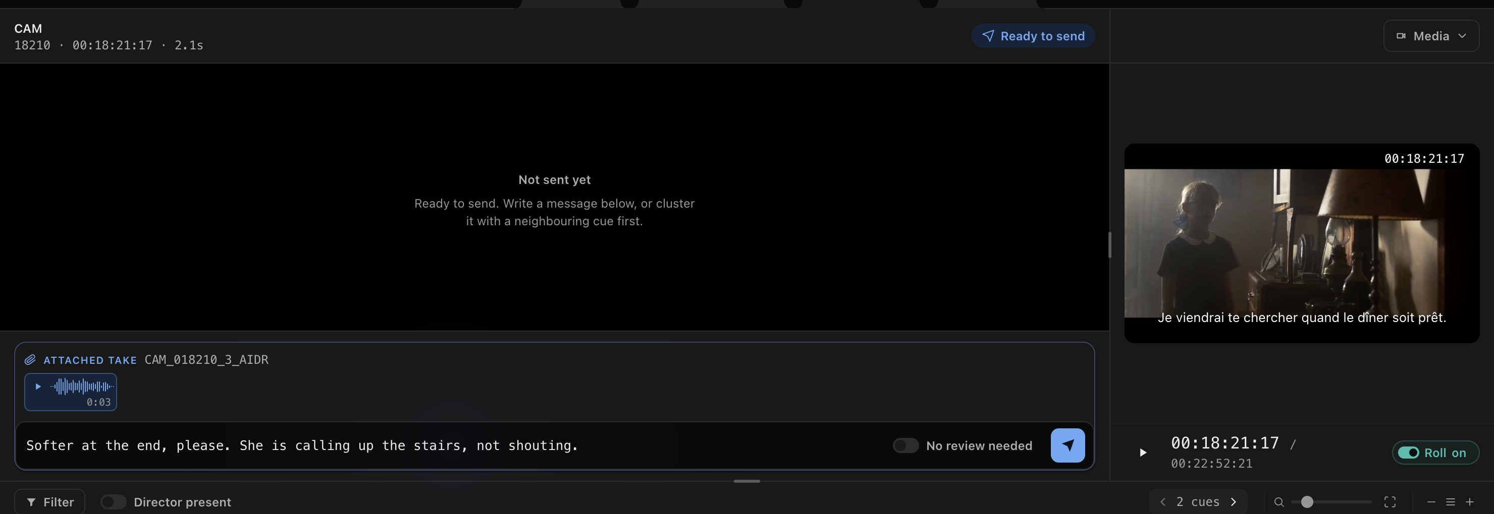 Mute the takes you do not send. Write what you want, then send. (1) The unmuted take goes out; (2) Director present; (3) Message; (4) Send take for review; (5) Picture for the review.